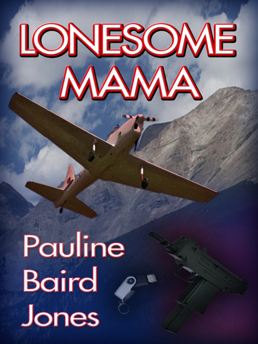 Title details for Lonesome Mama by Pauline Baird Jones - Available